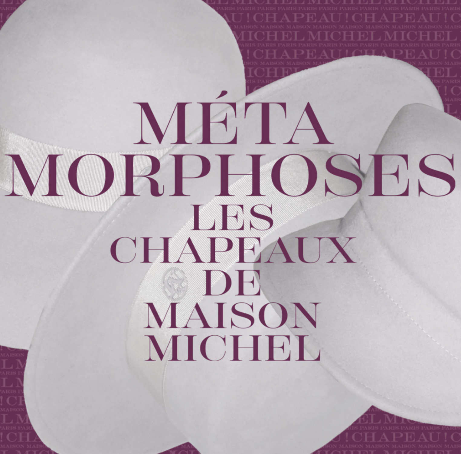 affiche de la nouvelle exposition de mode sur les chapeaux de Maison Michel présentée par le 19M de Chanel à Paris à l'automne 2026