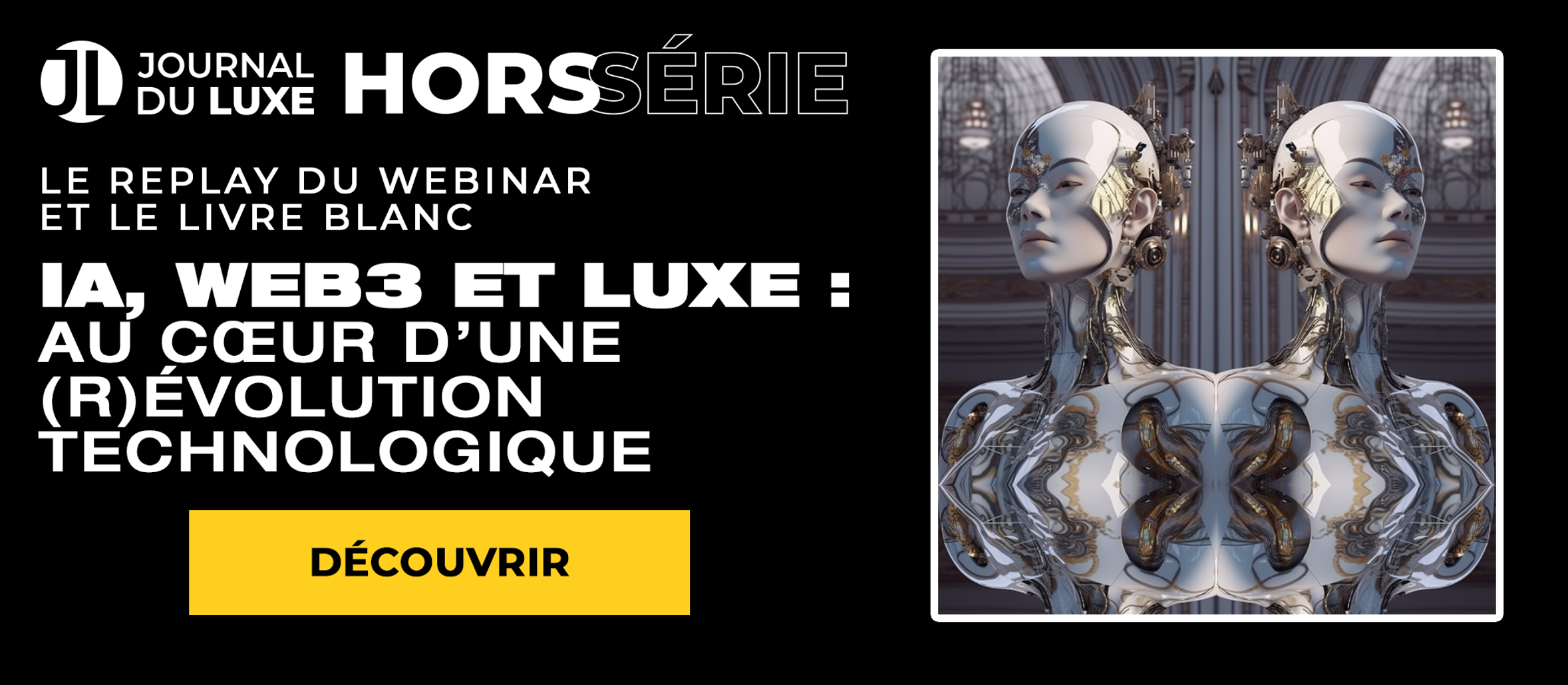 HORS-SÉRIE / REPLAY - IA, Web3 et Luxe : au cœur d’une (R)évolution technologique.