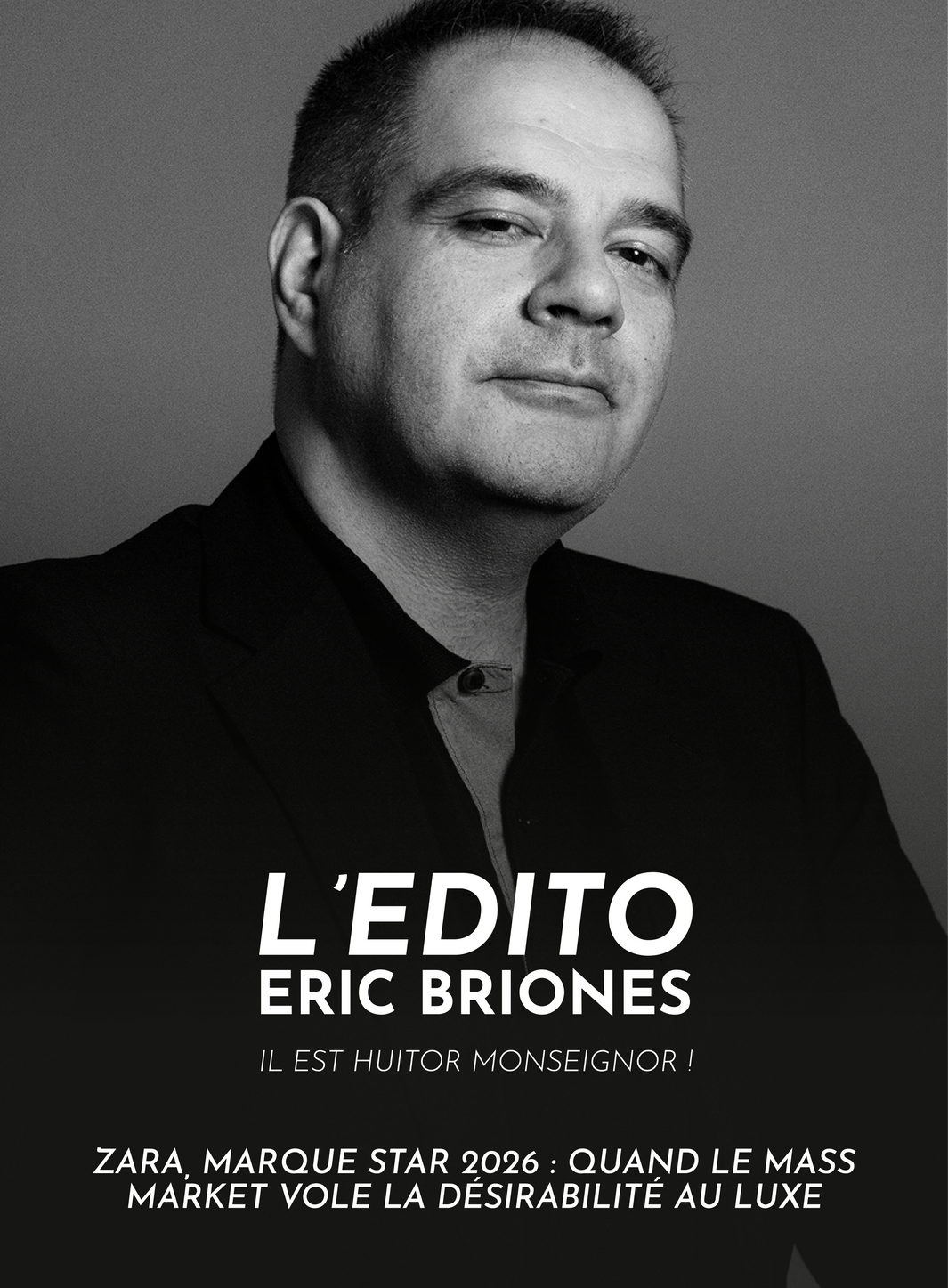 Zara, marque star 2026 : quand le mass market vole la Désirabilité au Luxe