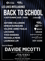 Live Intelligence spécial "Back to School" : RDV le 11 septembre