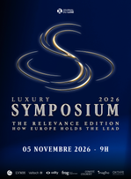 Luxury Symposium 2026 : le programme de la 2e édition
