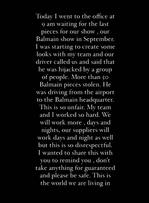 Olivier Rousteing annonce le vol d'une partie de la nouvelle collection Balmain.