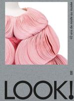"Look !" : les Arts Décoratifs fêtent quarante ans de mode au musée
