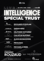 Live Intelligence spécial "Trust" : RDV le 30 avril