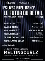 Live Intelligence spécial "Futur du retail" : RDV le 10 avril