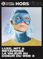 HORS SÉRIE/REPLAY - Luxe, NFT & Métaverse : la valeur au coeur du Web3.