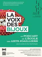 L’École des Arts Joailliers et Van Cleef & Arpels lancent un podcast dédié aux bijoux.