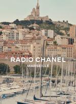 Chanel lance Radio Chanel en direct de Marseille.