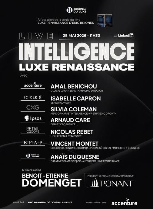 Live Intelligence spécial "Luxe Renaissance" : RDV le 28 mai