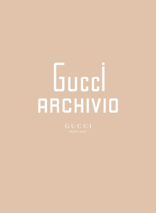 Gucci consacre un podcast à ses archives.