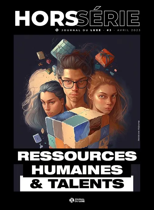 HORS SÉRIE / REPLAY - Luxe, Ressources Humaines & Talents.