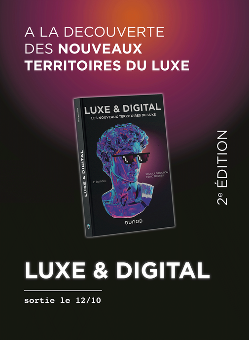 Luxe et Digital : une nouvelle édition 2022.