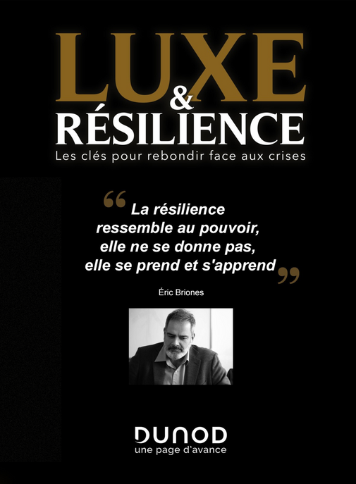 8 secrets de résilience du luxe à l'usage des autres industries.