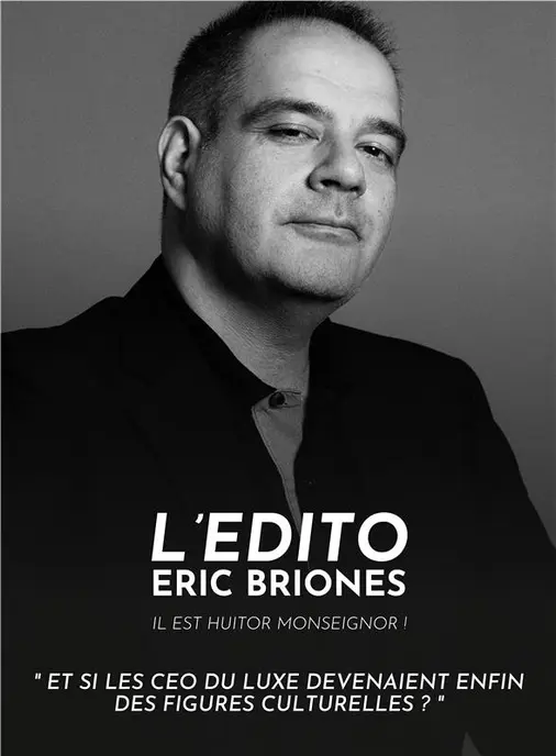 Et si les CEO du Luxe devenaient enfin des figures culturelles ?