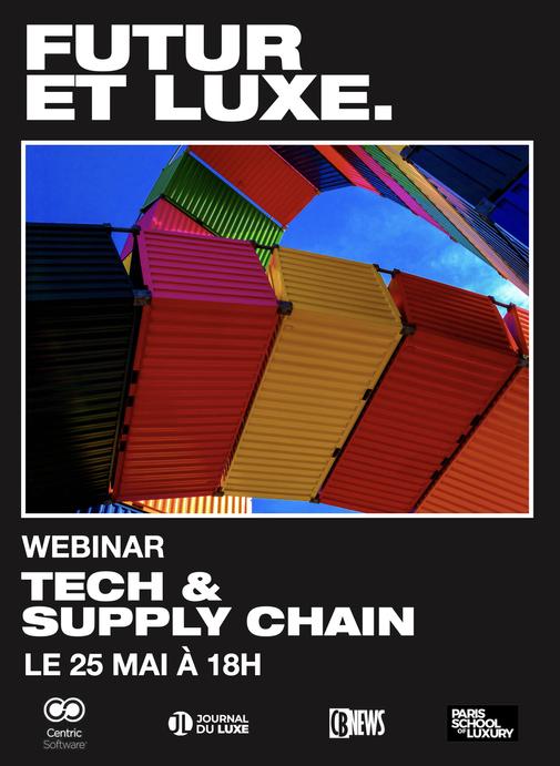 WEBINAR FUTUR & LUXE : Tech & Supply Chain.