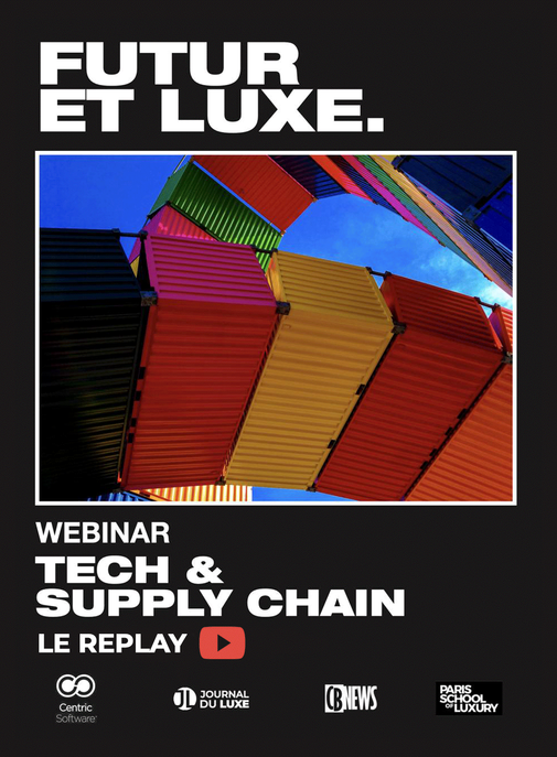 REPLAY - Que retenir du webinar FUTUR & LUXE spécial Tech & Supply Chain ?